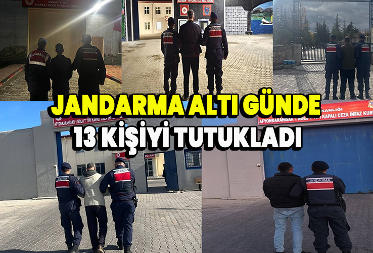 Jandarma altı günde 13 kişiyi tutukladı