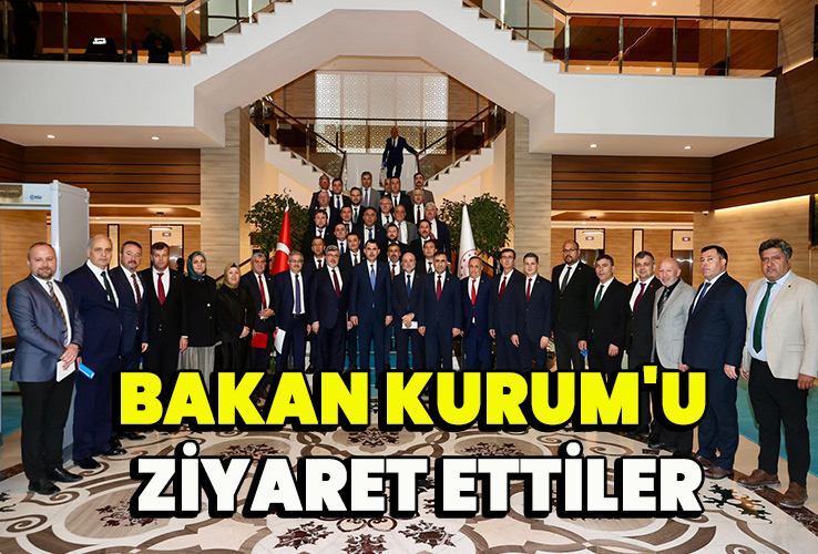 Bakan Kurum'u ziyaret ettiler