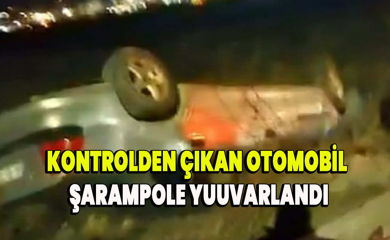 Kontrolden çıkan otomobil şarampole yuuvarlandı