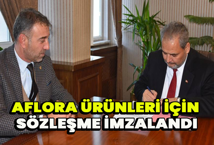 Aflora ürünleri için sözleşme imzalandı