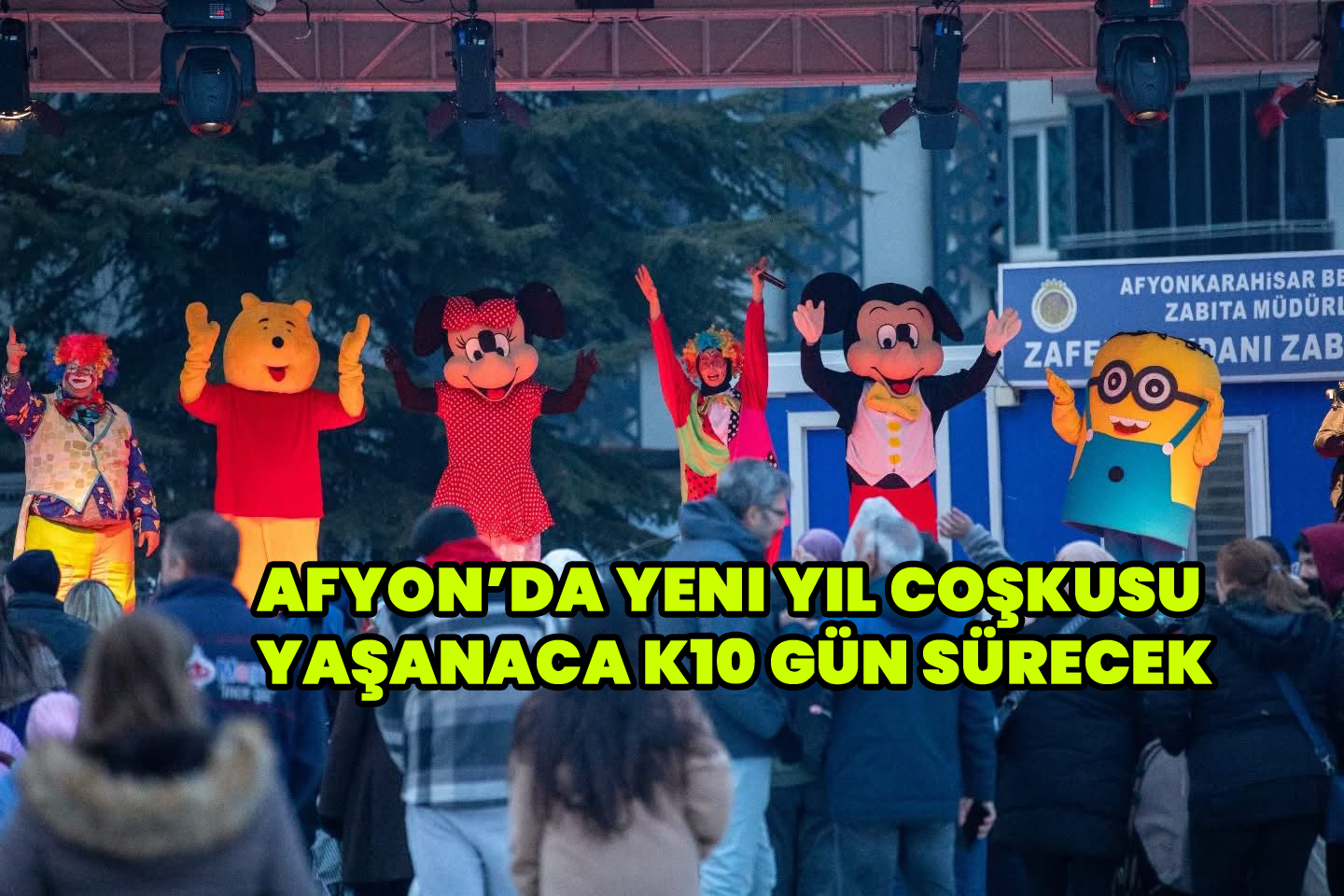 Afyon’da Yeni Yıl Coşkusu 10 Gün Sürecek