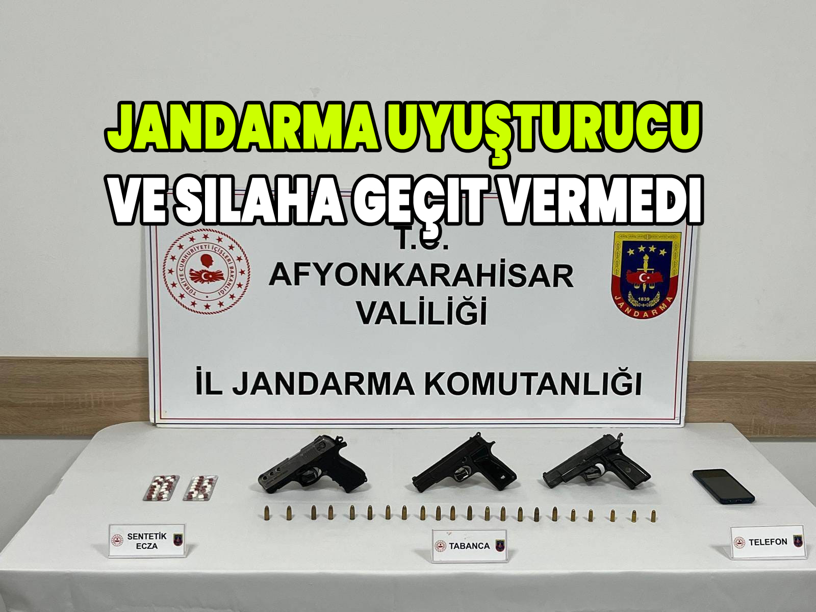 Jandarma Uyuşturucu ve silaha geçit vermedi