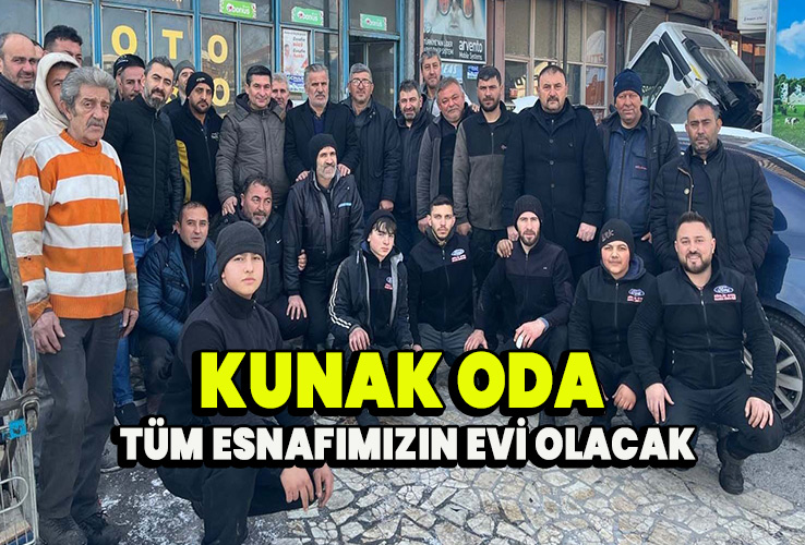 Kunak oda tüm esnafımızın evi olacak