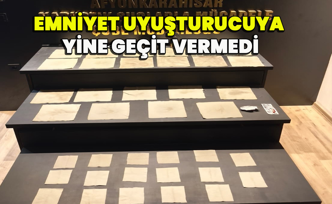 Emniyet Uyuşturucuya yine geçit vermedi