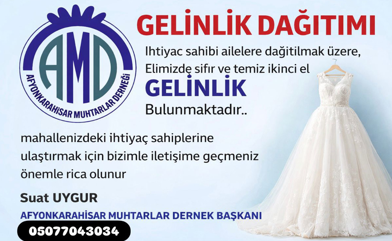 Afyonkarahisar Muhtarlar Derneği’nden ihtiyaç sahiplerine gelinlik desteği