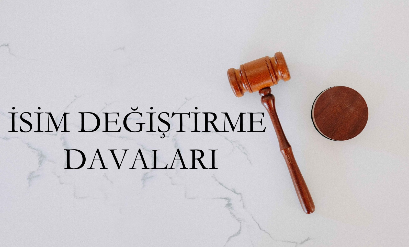 2026 İsim Değişikliği Davası Ücretleri