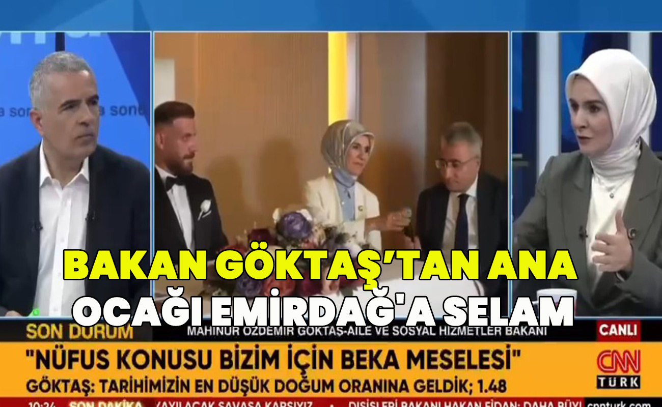 Bakan Göktaş’tan Ana Ocağı Emirdağ'a Selam