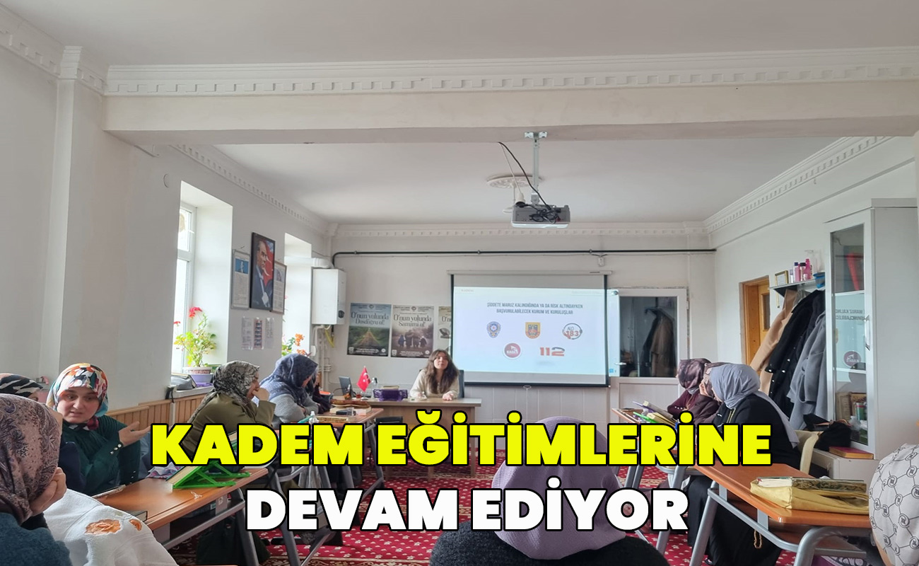 KADEM eğitimlerine devam ediyor