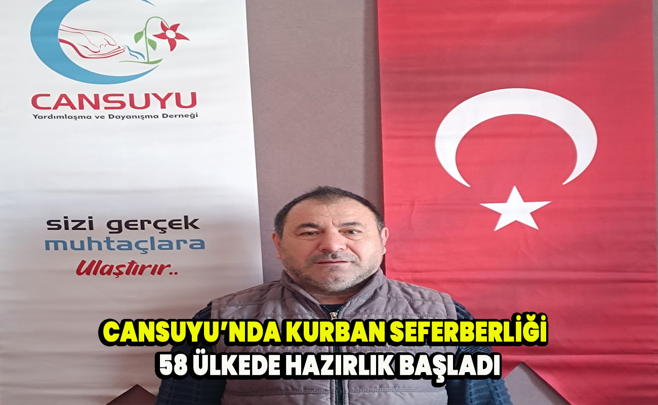 Cansuyu’nda Kurban Seferberliği  58 Ülkede Hazırlık Başladı
