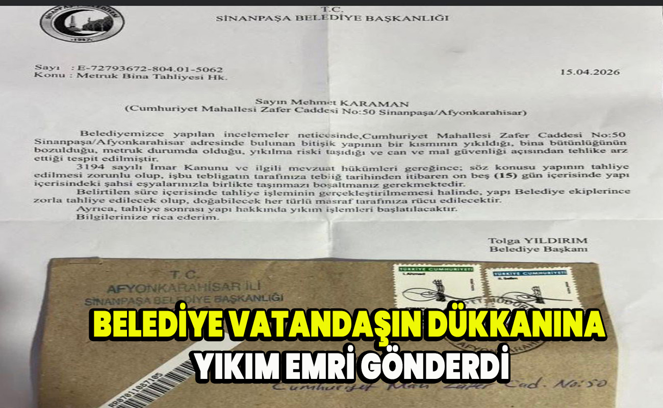 Belediye Vatandaşın dükkanına yıkım emri gönderdi