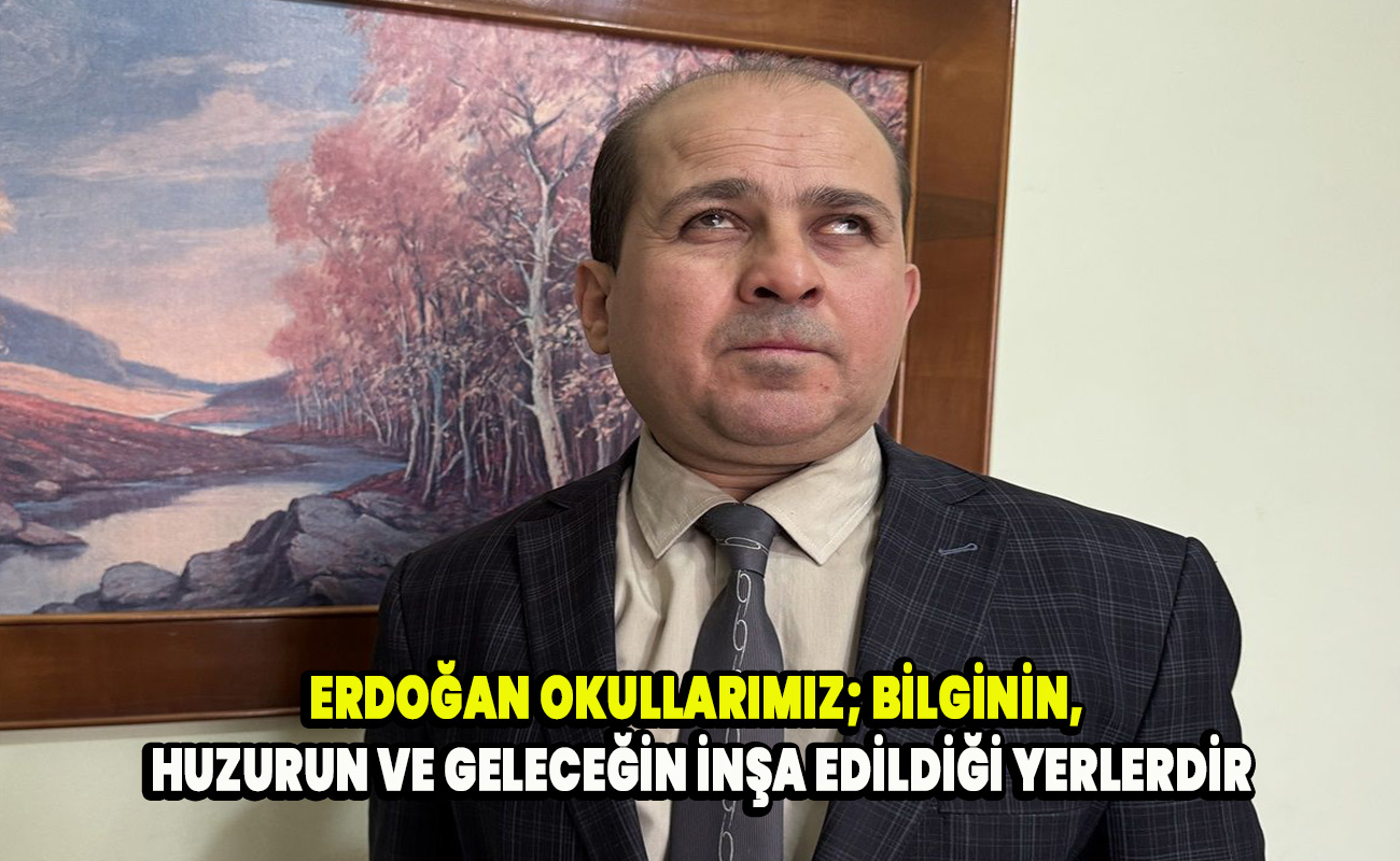 Erdoğan Okullarımız; bilginin, huzurun ve geleceğin inşa edildiği yerlerdir