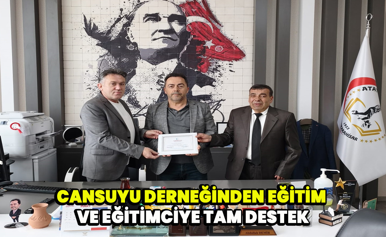 Cansuyu Derneğinden Eğitim ve Eğitimciye Tam Destek