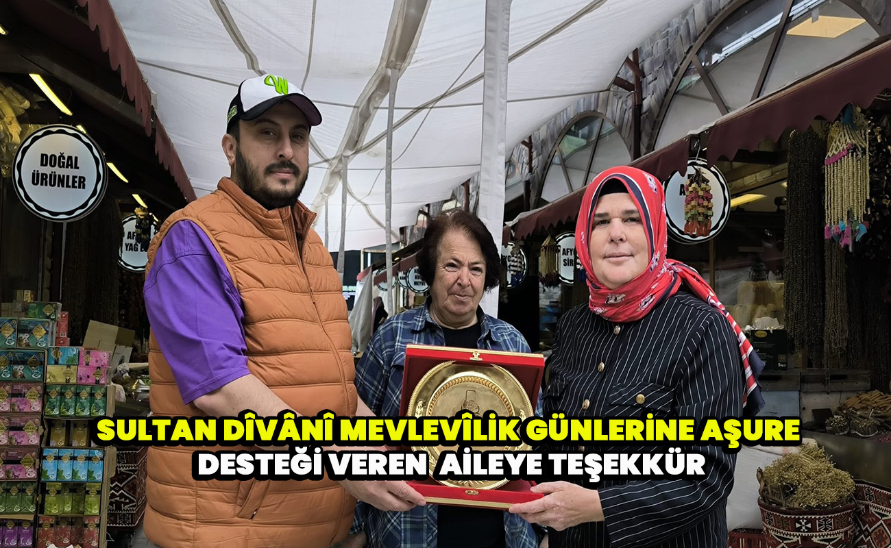 Sultan Dîvânî Mevlevîlik Günlerine Aşure Desteği Veren Aileye Teşekkür