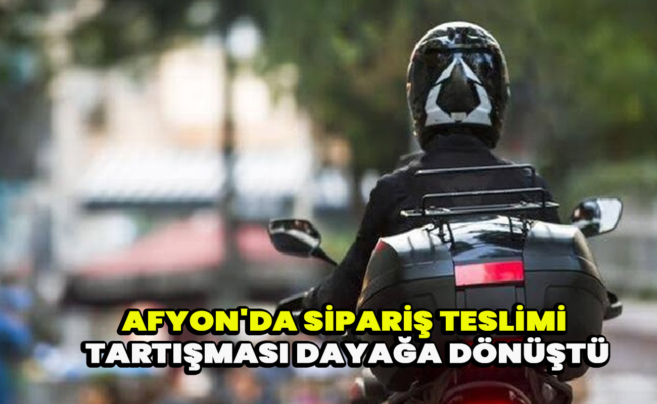 Afyon'da Sipariş Teslimi Tartışması Dayağa Dönüştü