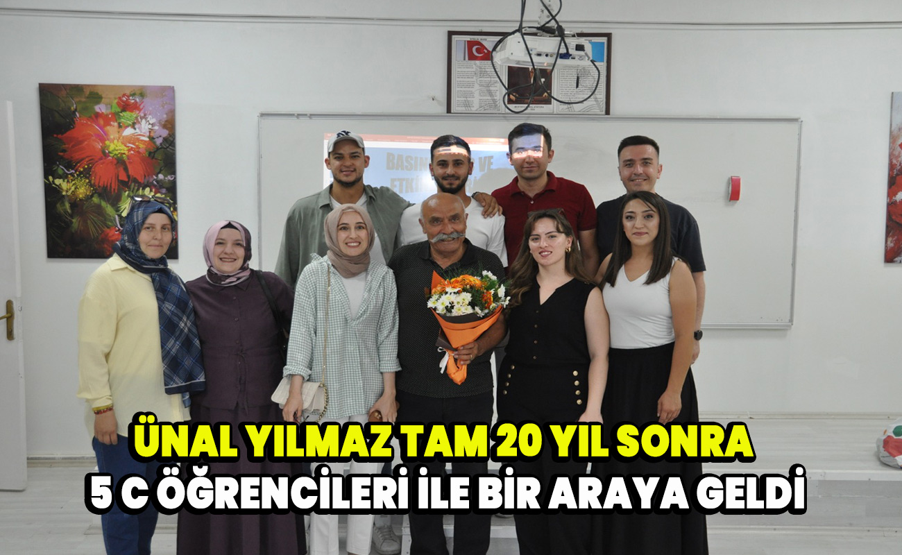 Ünal Yılmaz tam 20 yıl sonra 5 C öğrencileri ile bir araya geldi