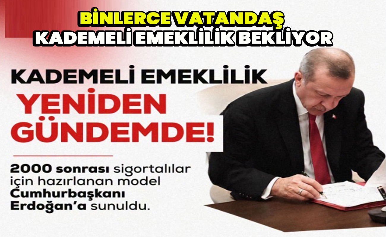 Binlerce Vatandaş kademeli emeklilik bekliyor