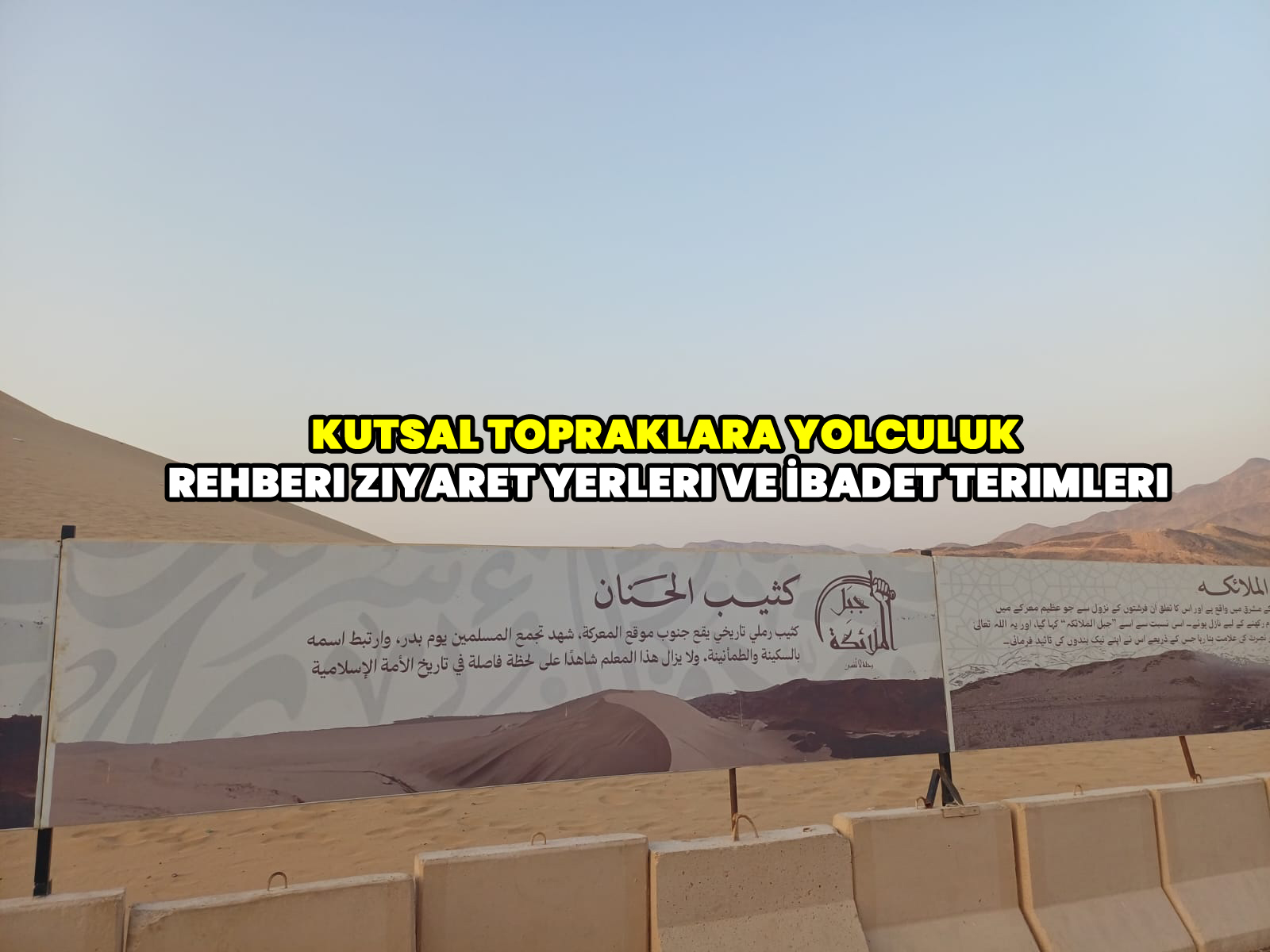 Kutsal Topraklara Yolculuk Rehberi Ziyaret Yerleri ve İbadet Terimleri