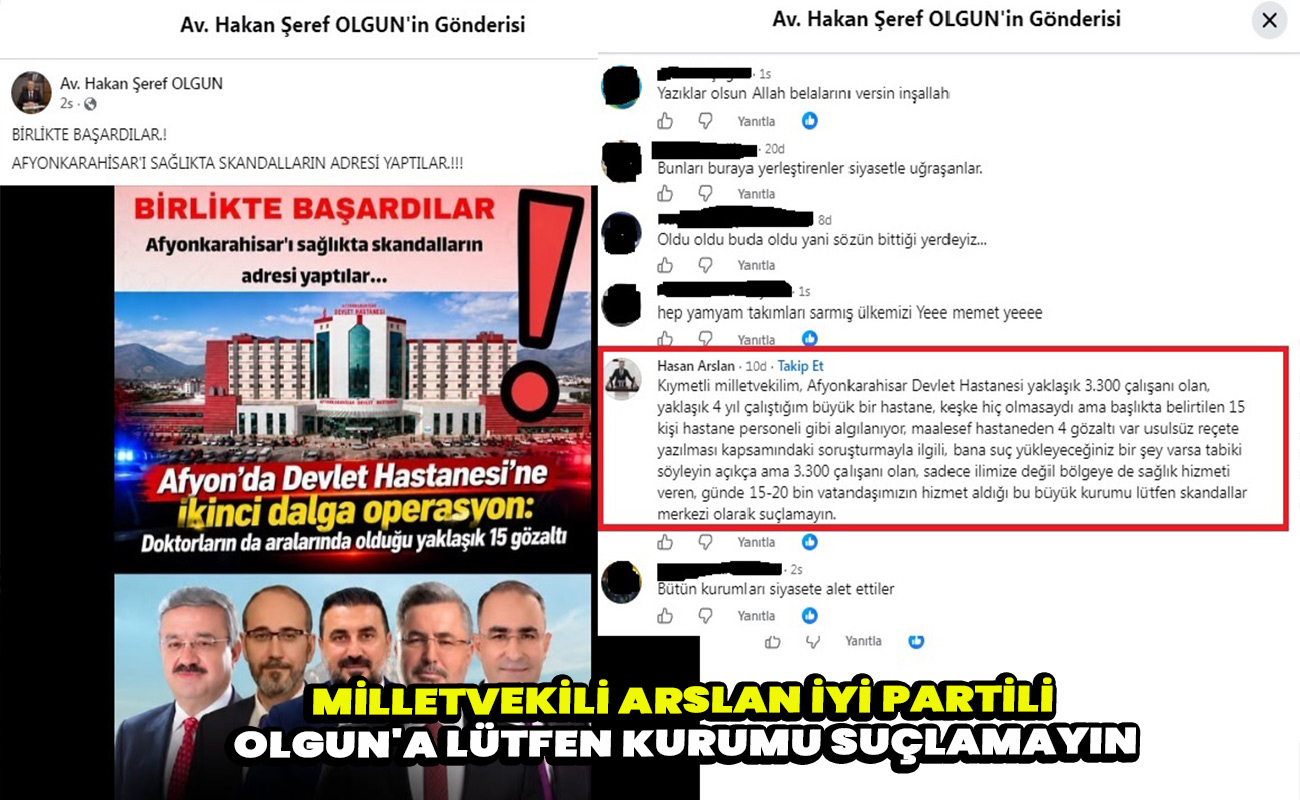 Milletvekili Arslan İyi Partili Olgun'a lütfen kurumu suçlamayın