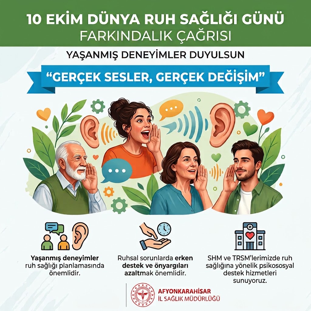 Dünya Ruh Sağlığı Günü’nde Farkındalık Çağrısı “Gerçek Sesler, Gerçek Değişim”
