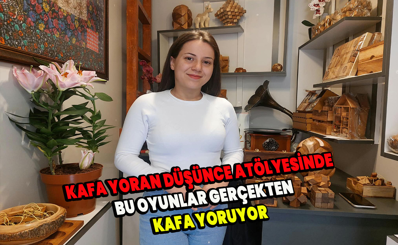 Bu oyunlar gerçekten kafa yoruyor