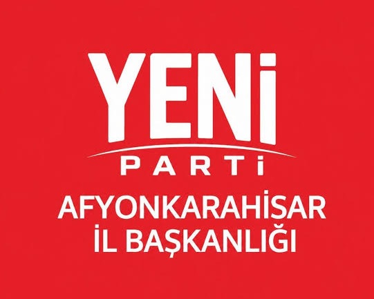 Yeni Parti Afyon'da seçime gidiyor