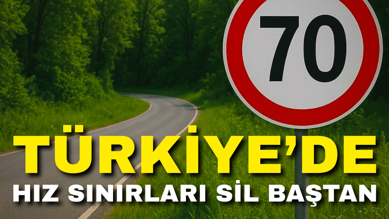 Ülkede Hız sınırları yeniden belirleniyor