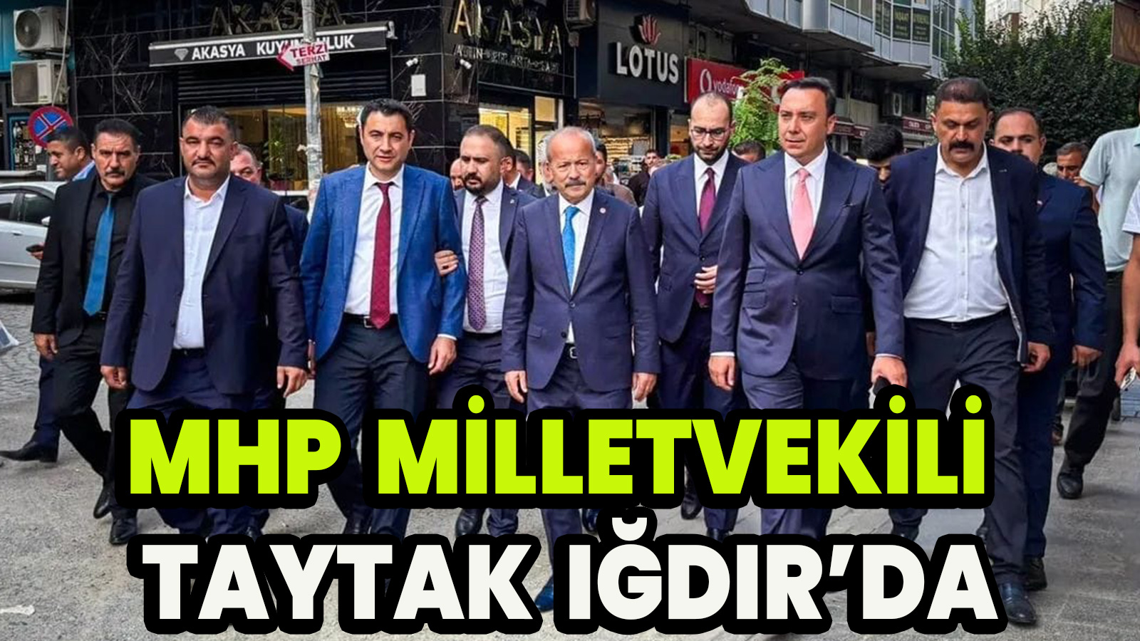MHP Milletvekili Taytak Iğdır’da.
