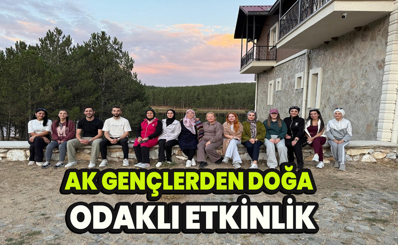 Ak Gençlerden doğa odaklı etkinlik