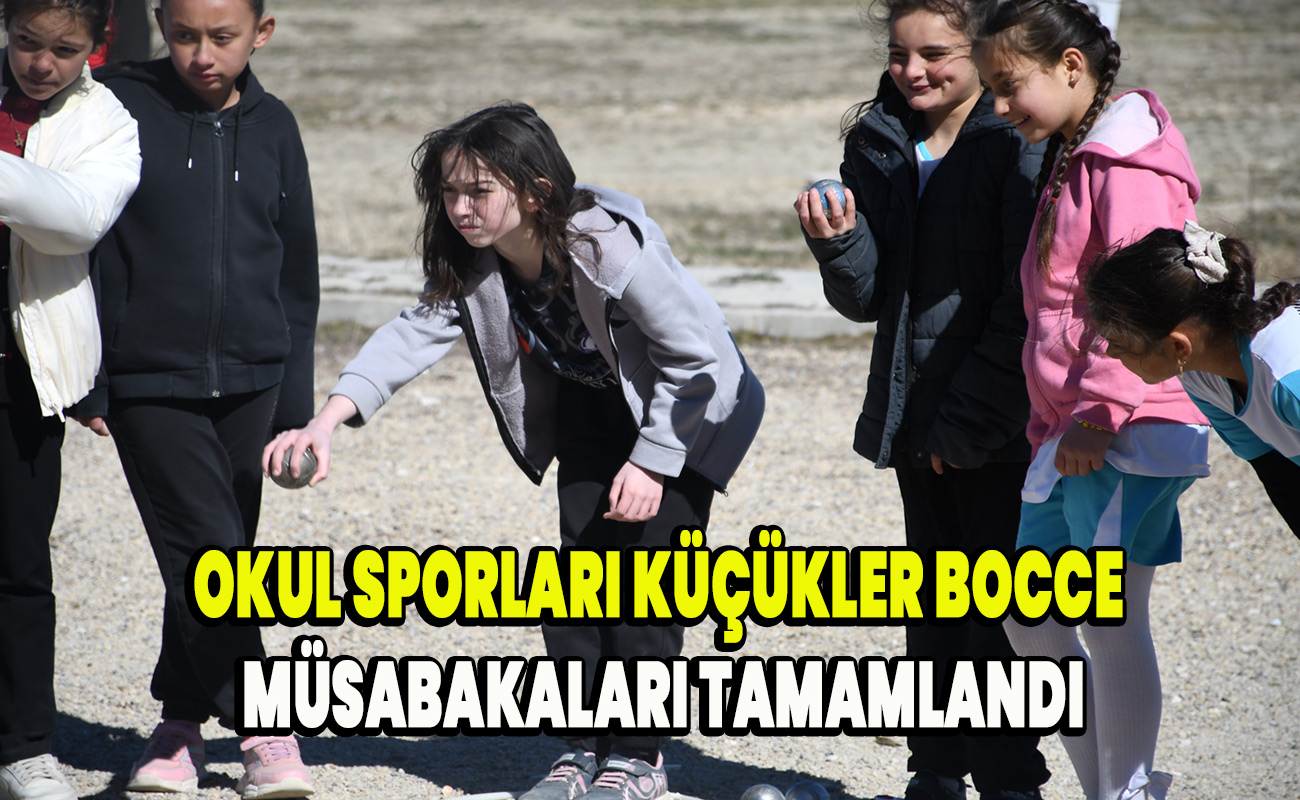 Okul Sporları Küçükler Bocce Müsabakaları Tamamlandı