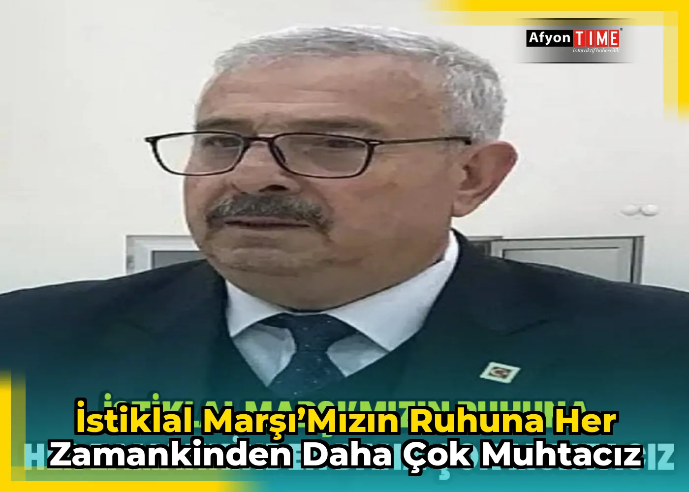 İstiklal Marşı’mızın ruhuna her zamankinden daha çok muhtacız