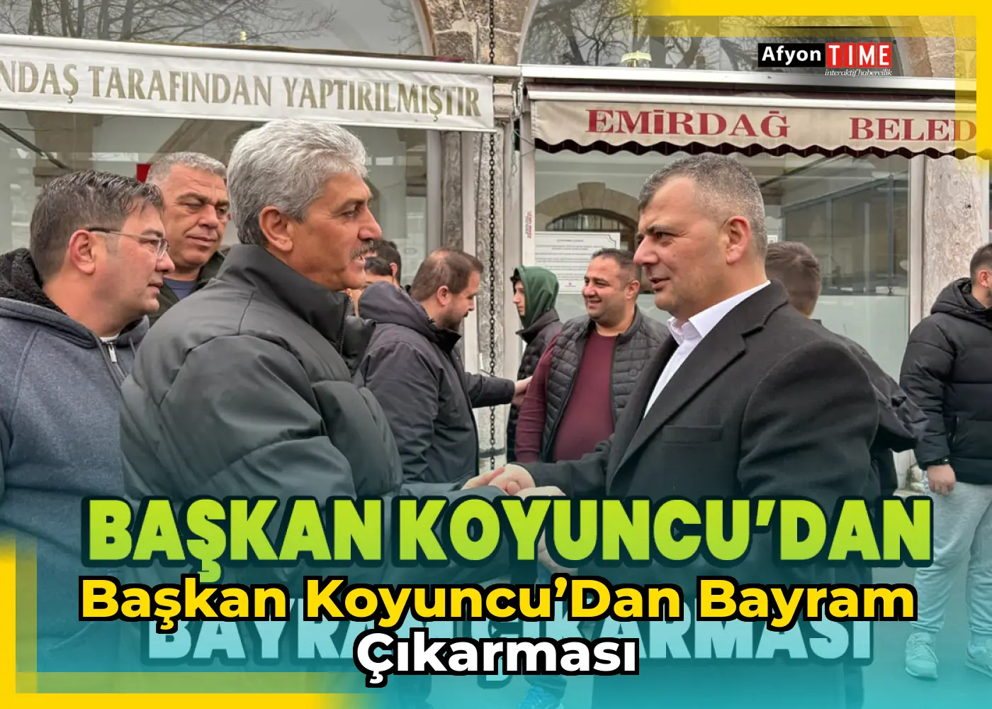 Başkan Koyuncu’dan Bayram Çıkarması