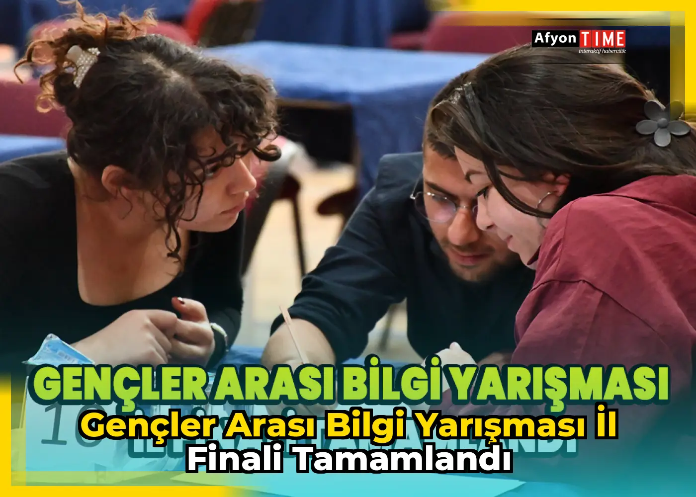 Gençler Arası Bilgi Yarışması İl Finali Tamamlandı