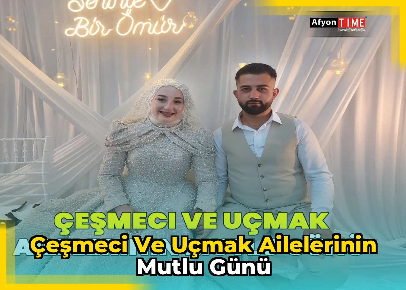 Çeşmeci ve Uçmak ailelerinin mutlu günü