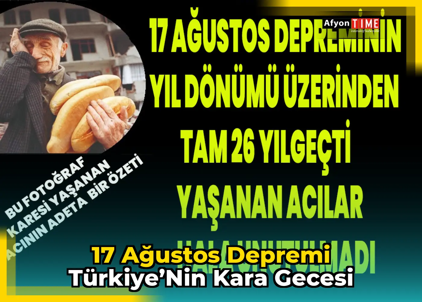 17 Ağustos Depremi Türkiye’nin Kara Gecesi