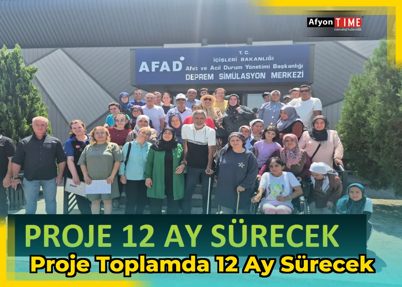 Proje toplamda 12 ay sürecek