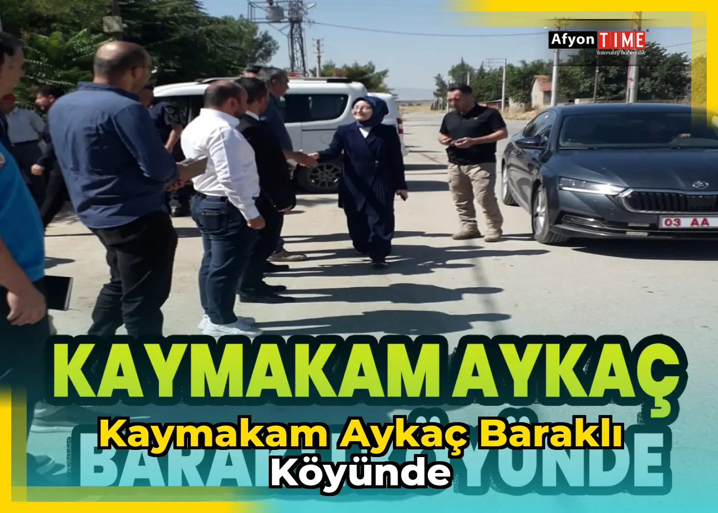 Kaymakam Aykaç Baraklı köyünde