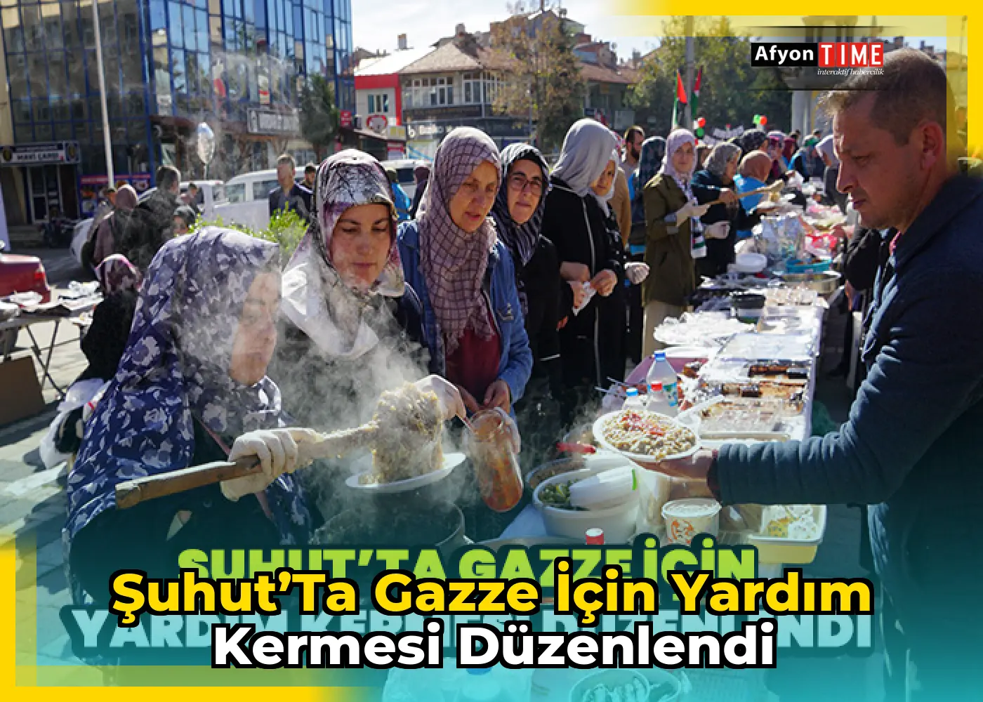 Şuhut’ta Gazze İçin Yardım Kermesi Düzenlendi